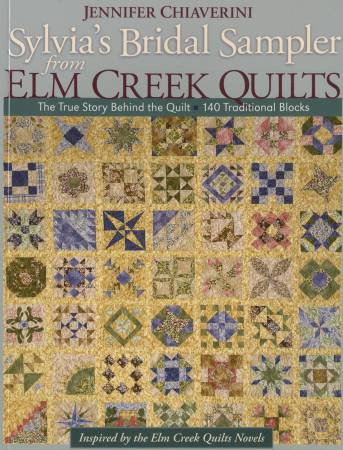 Sylvia's Bridal Sampler From Elm Creek Quilts - 10686 - Pattern Book