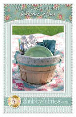 Welcome Home Basket Liner Pattern - SF49841